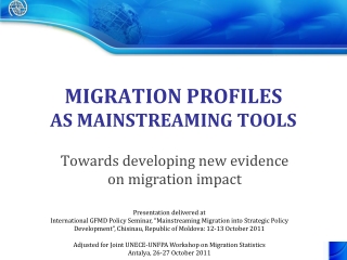 MIGRATION PROFILES  AS MAINSTREAMING TOOLS