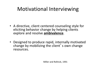 Motivational Interviewing