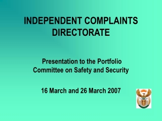 INDEPENDENT COMPLAINTS DIRECTORATE