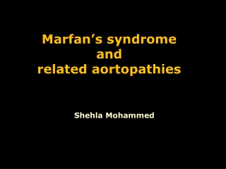 Marfan’s syndrome  and  related aortopathies