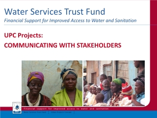 Water Services Trust Fund Financial Support for Improved Access to Water and Sanitation