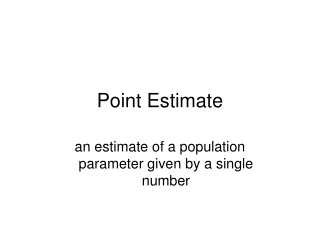 Point Estimate