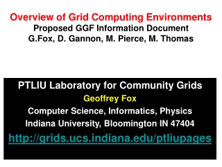 PTLIU Laboratory for Community Grids Geoffrey Fox Computer Science, Informatics, Physics