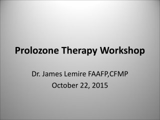 Prolozone Therapy Workshop