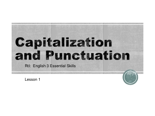 Capitalization and Punctuation