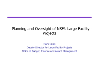 Planning and Oversight of NSF’s Large Facility Projects