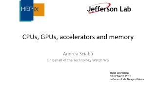 CPUs, GPUs, accelerators and memory