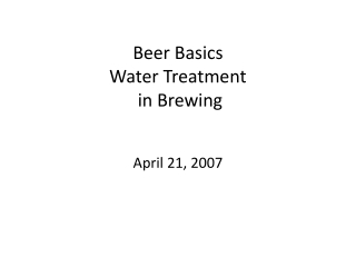 Beer Basics Water Treatment  in Brewing