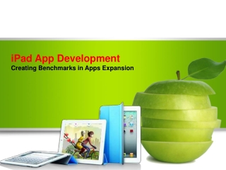 iPad App Development India- Creating Benchmarks