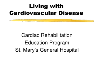 Living with Cardiovascular Disease