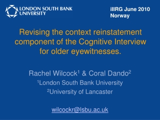 Revising the context reinstatement component of the Cognitive Interview for older eyewitnesses.