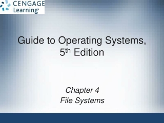 Guide to Operating Systems, 5 th  Edition