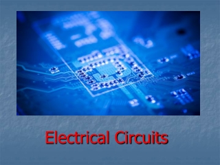 Electrical Circuits