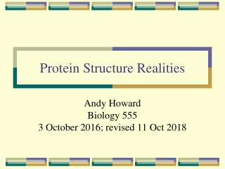 Protein Structure Realities