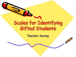 Scales for Identifying Gifted Students