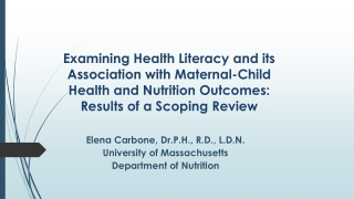 Elena Carbone,  Dr.P.H ., R.D., L.D.N. University of Massachusetts Department of Nutrition