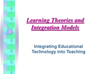 Learning Theories and Integration Models