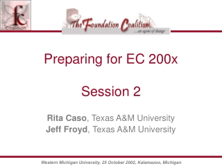 Preparing for EC 200x Session 2