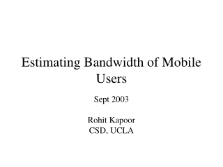 Estimating Bandwidth of Mobile Users