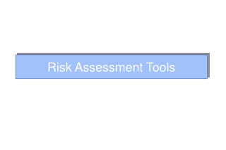 Risk Assessment Tools