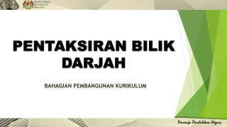 PENTAKSIRAN BILIK DARJAH