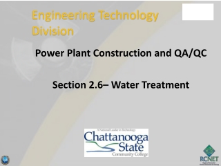Power Plant Construction and QA/QC Section 2.6– Water Treatment