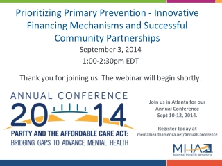 September 3, 2014 1:00-2:30pm EDT Thank you for joining us. The webinar will begin shortly.