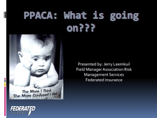 PPACA: What is going on???