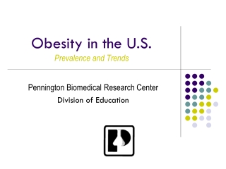 Obesity in the U.S. Prevalence and Trends