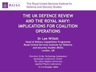 THE UK DEFENCE REVIEW  AND THE ROYAL NAVY: IMPLICATIONS FOR COALITION OPERATIONS