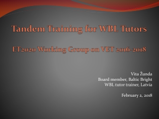 Tandem Training  for WBL  Tutors ET2020  Working Group on VET 2016-2018