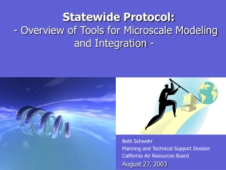 Statewide Protocol:  - Overview of Tools for Microscale Modeling and Integration -