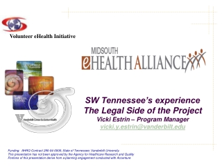 Funding:  AHRQ Contract 290-04-0006; State of Tennessee; Vanderbilt University.