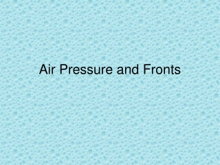 Air Pressure and Fronts