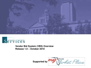 Vendor Bid System (VBS) Overview Release 1.0 – October 2010