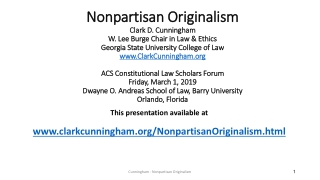 This presentation available at clarkcunningham/NonpartisanOriginalism.html