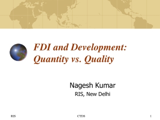 FDI and Development: Quantity vs. Quality