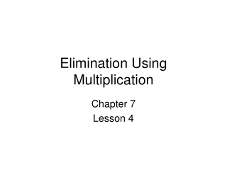 Elimination Using Multiplication