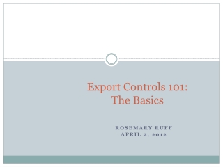 Export Controls 101: The Basics