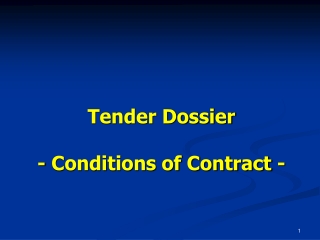 Tender Dossier - Conditions of Contract -
