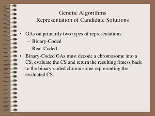 Genetic Algorithms Representation of Candidate Solutions