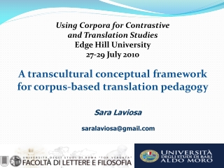 Using Corpora for Contrastive  and Translation Studies Edge Hill University 27-29 July 2010
