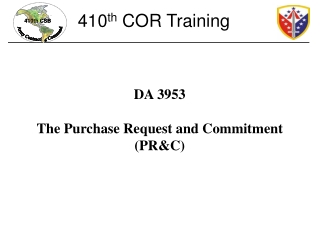 DA 3953   The Purchase Request and Commitment (PR&amp;C)