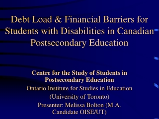 Debt Load &amp; Financial Barriers for Students with Disabilities in Canadian Postsecondary Education