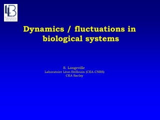 Dynamics / fluctuations in  biological systems