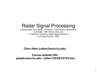 Chris Allen (callen@eecs.ku) Course website URL  people.eecs.ku/~callen/725/EECS725.htm