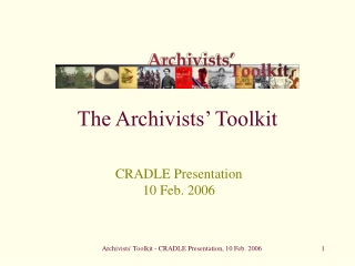 The Archivists’ Toolkit