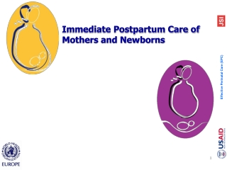Immediate Postpartum Care of Mothers and Newborns