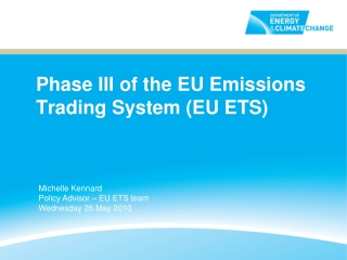 Phase III of the EU Emissions Trading System (EU ETS)