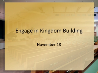 Engage in Kingdom Building